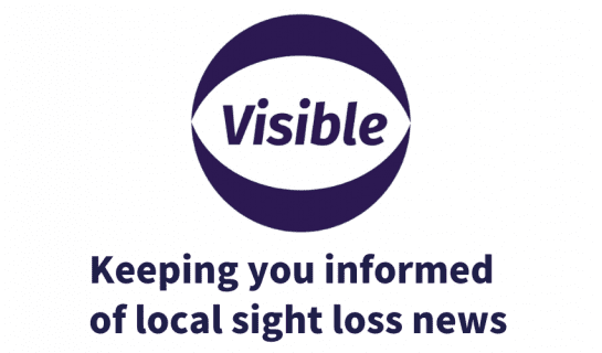 Keeping you informed of local sight loss news. Visible logo.